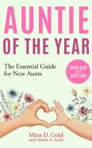 Auntie Of The Year For Infants - Book Cover Book Cover Of Auntie Of The Year For Newborns. The Must-Have Guide For Every New Aunt.